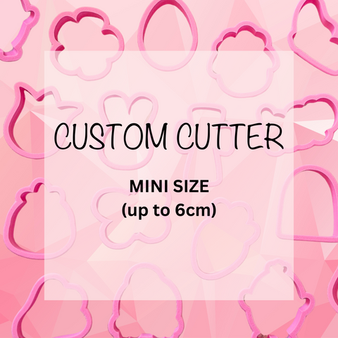 CUSTOM Cookie Cutter - Mini Size