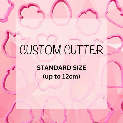 CUSTOM Cookie Cutter - Standard Size