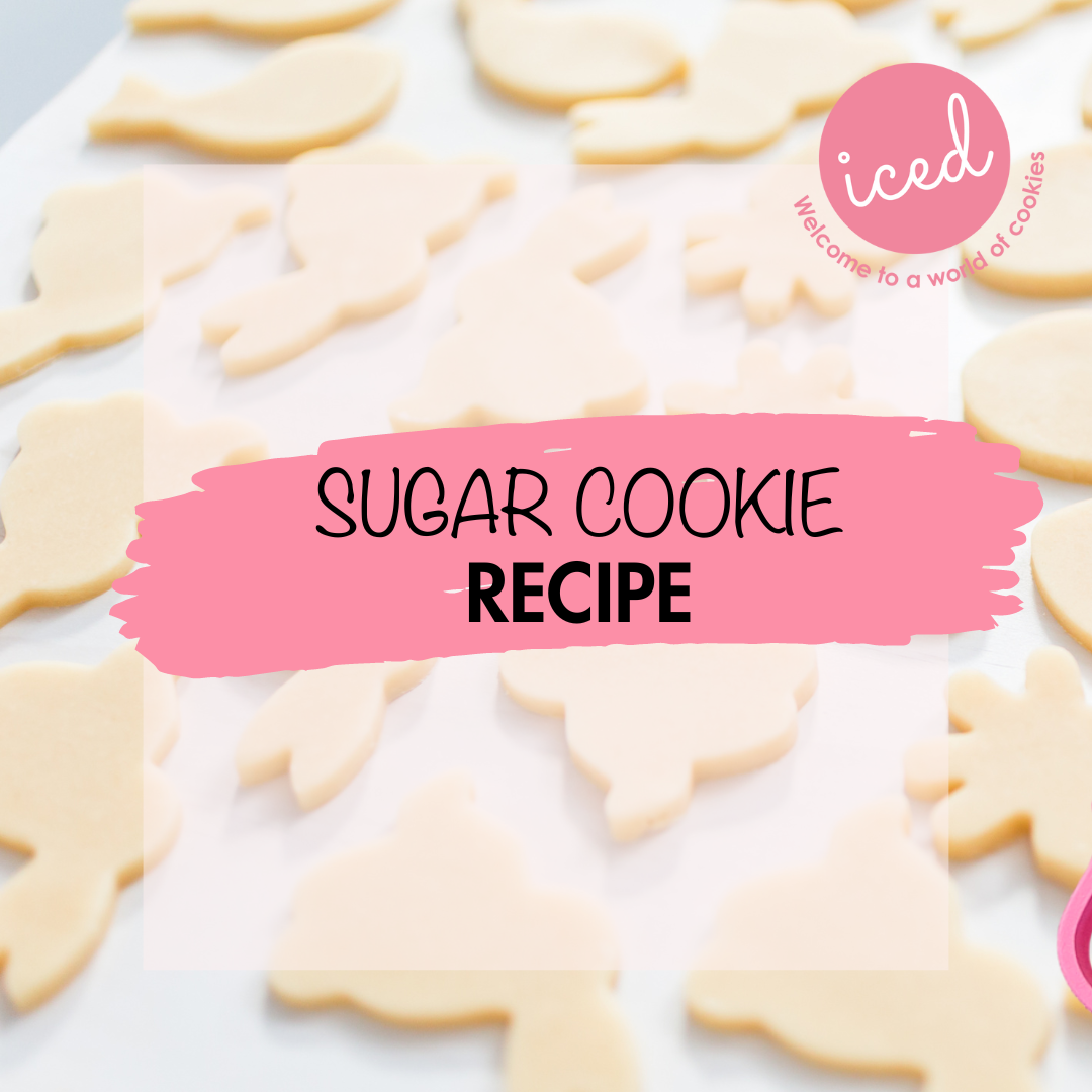 Sugar Cookie Recipe