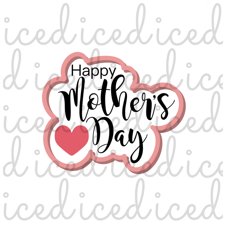 Happy Mother's Day Stencil and Cutter Set – Iced